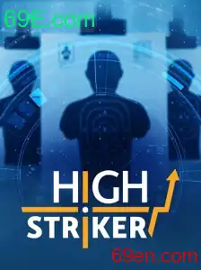 HighStriker: O novo sucesso com 69E.com em foco