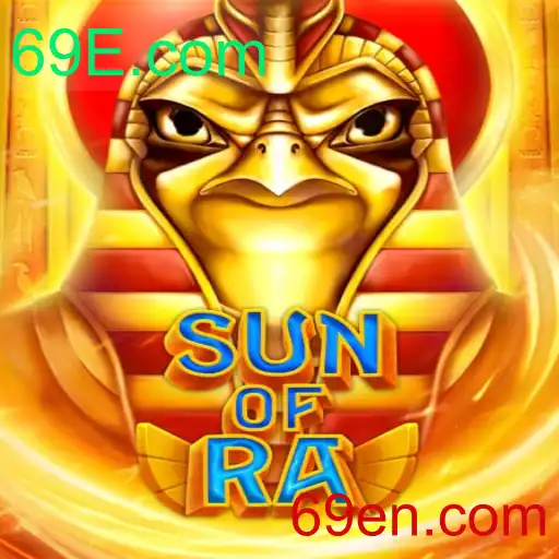 Descubra o Universo de SunofRa: Um Mergulho no Mundo dos Jogos Online da 69E.com